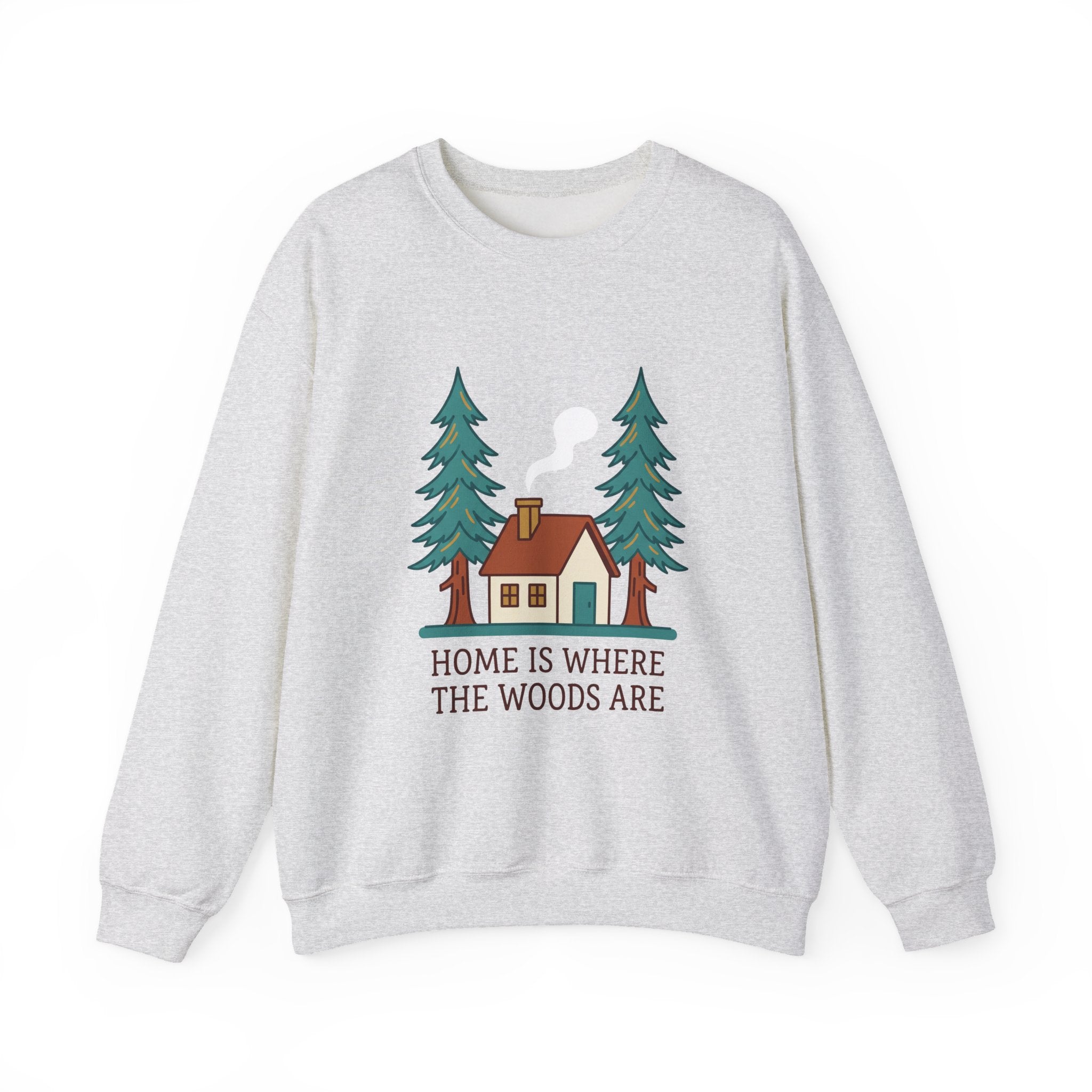 Home Is Where the Woods Are Crewneck