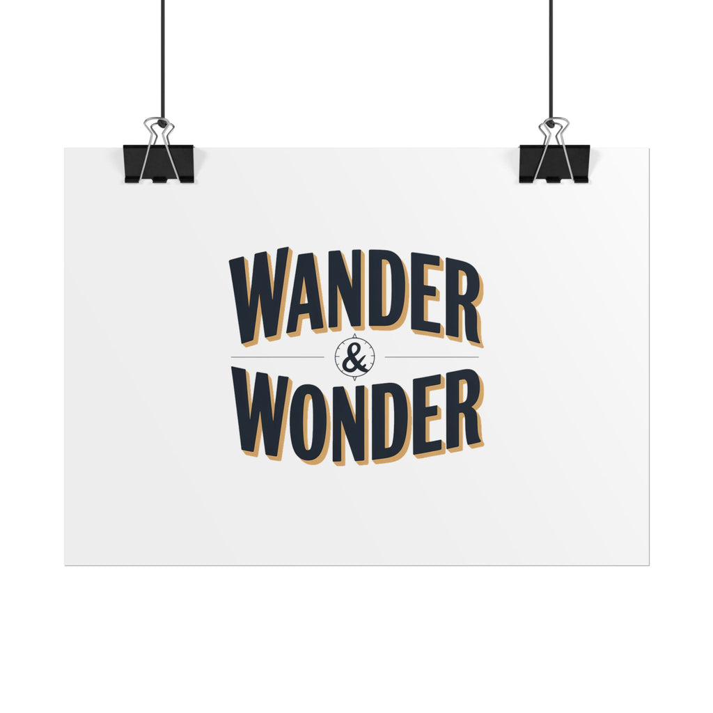 Wander & Wonder Poster
