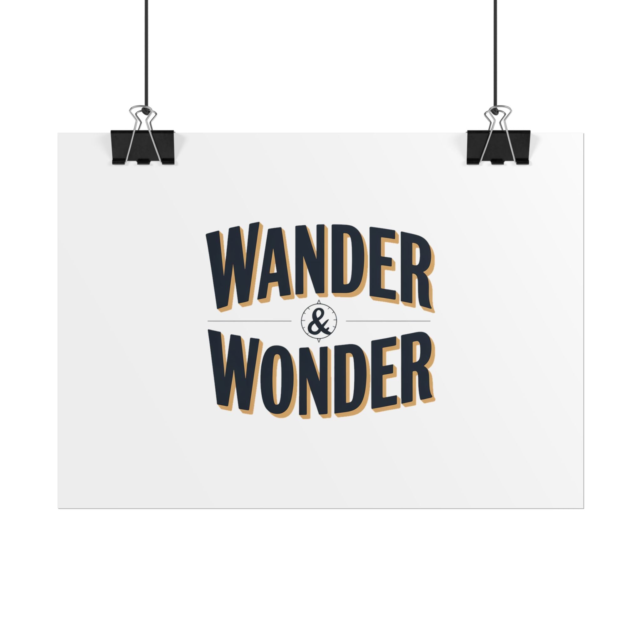Wander & Wonder Poster