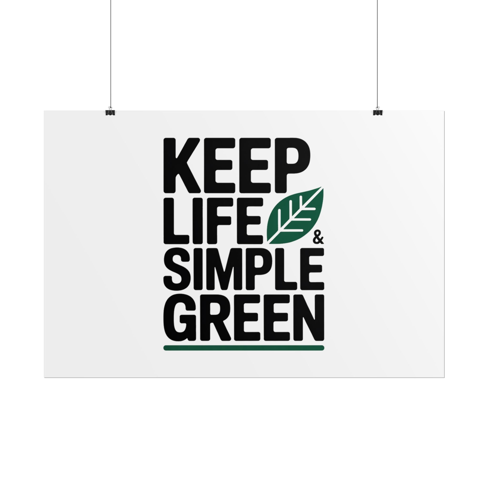 Keep Life Simple & Green Poster