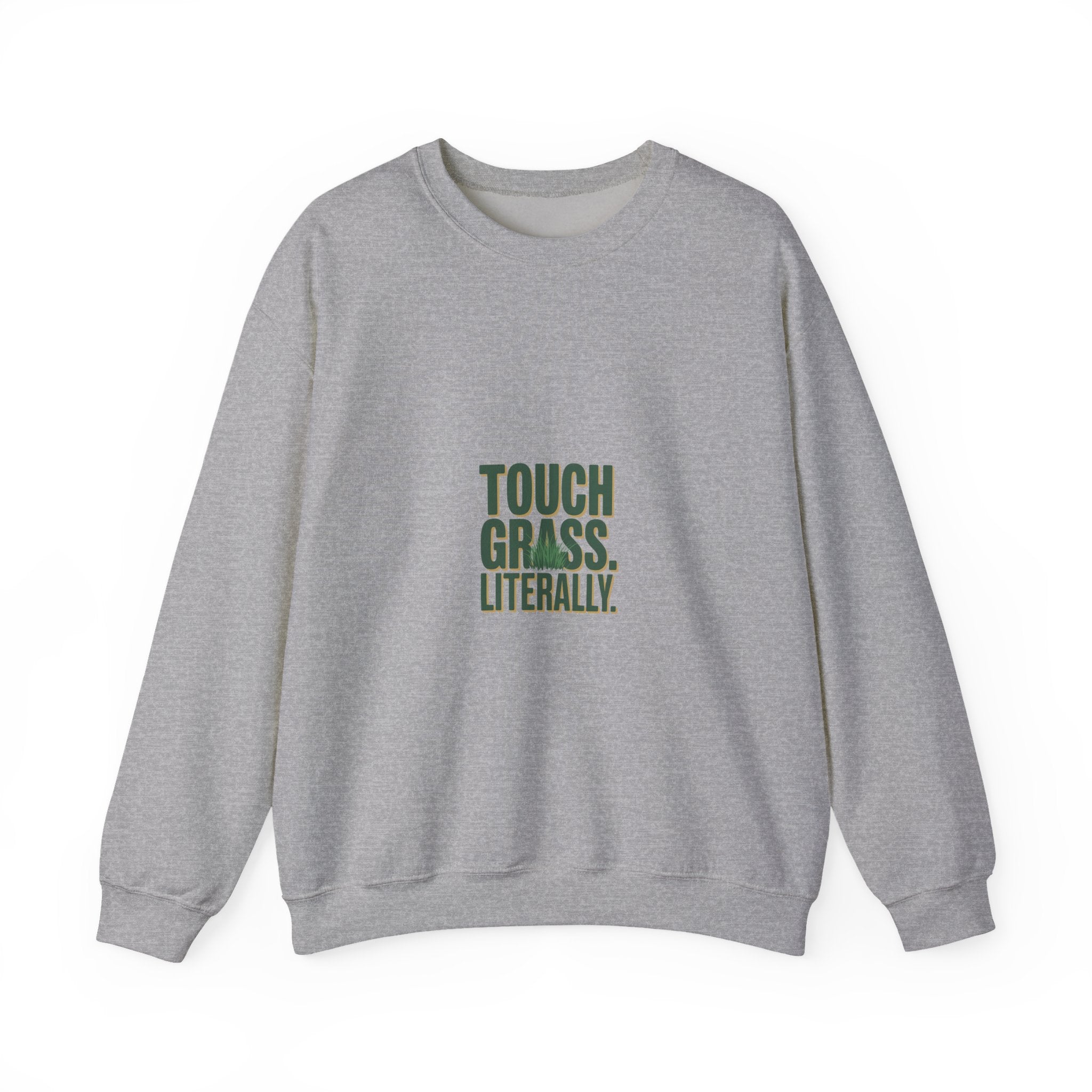 Touch Grass. Literally. Crewneck