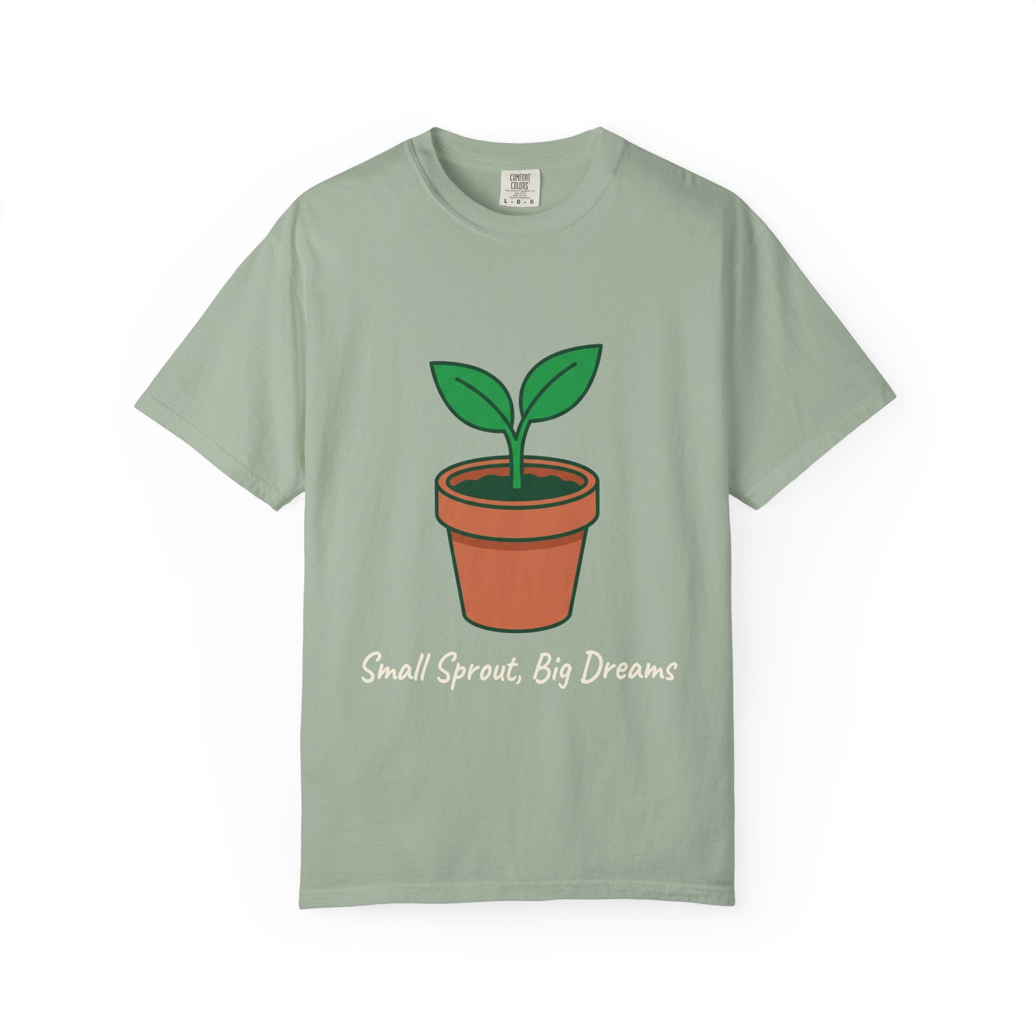 Small Sprout, Big Dreams Tee
