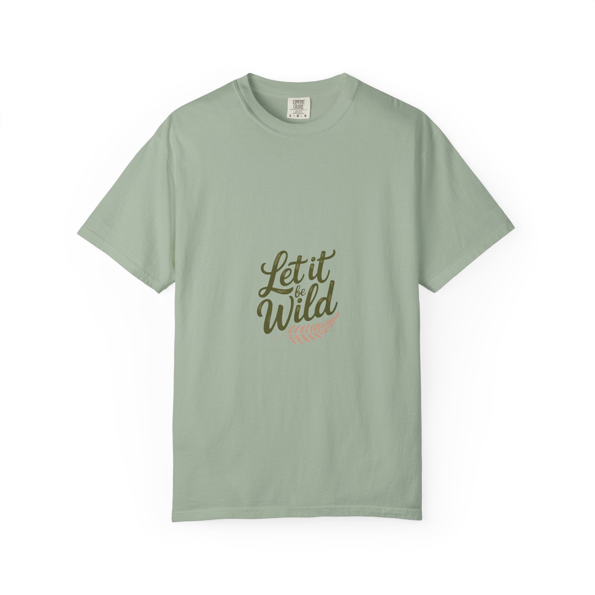 Let It Be Wild Tee