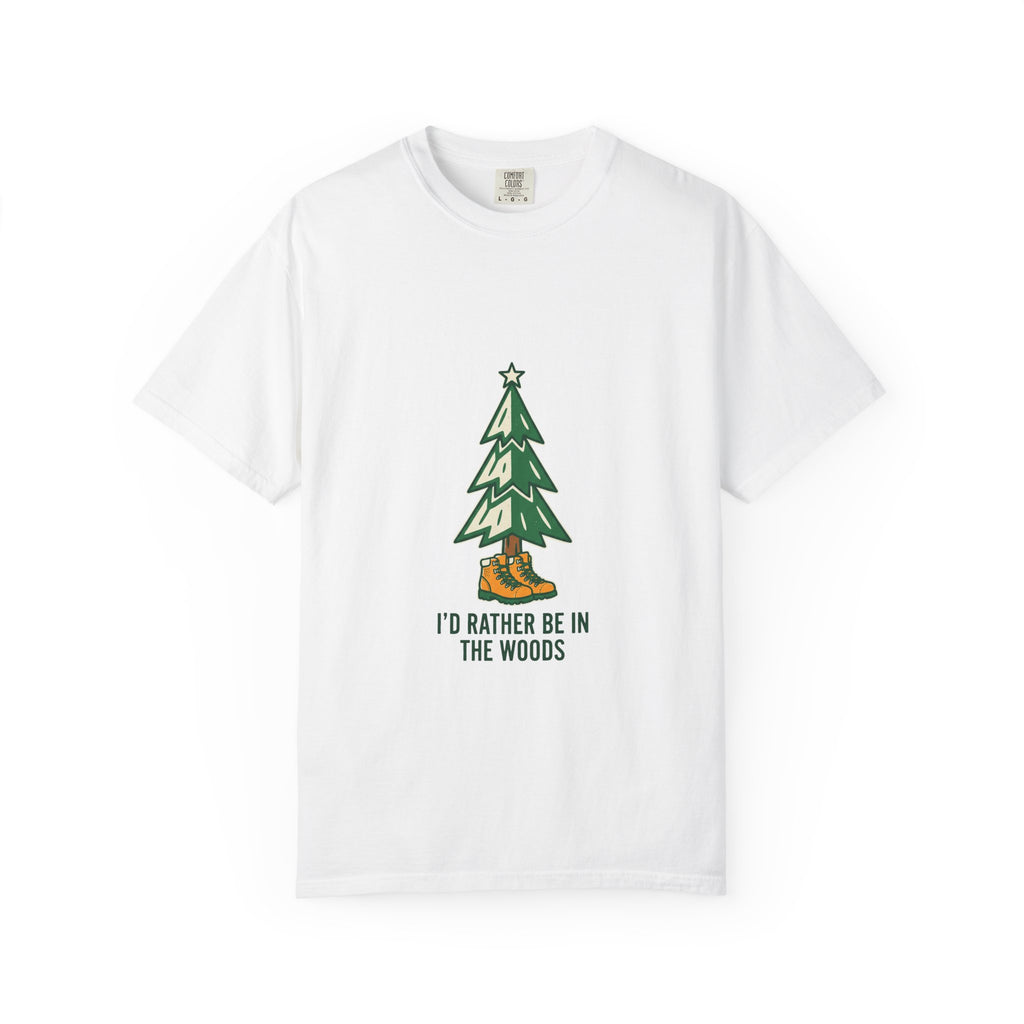 I'd Rather Be in the Woods Tee