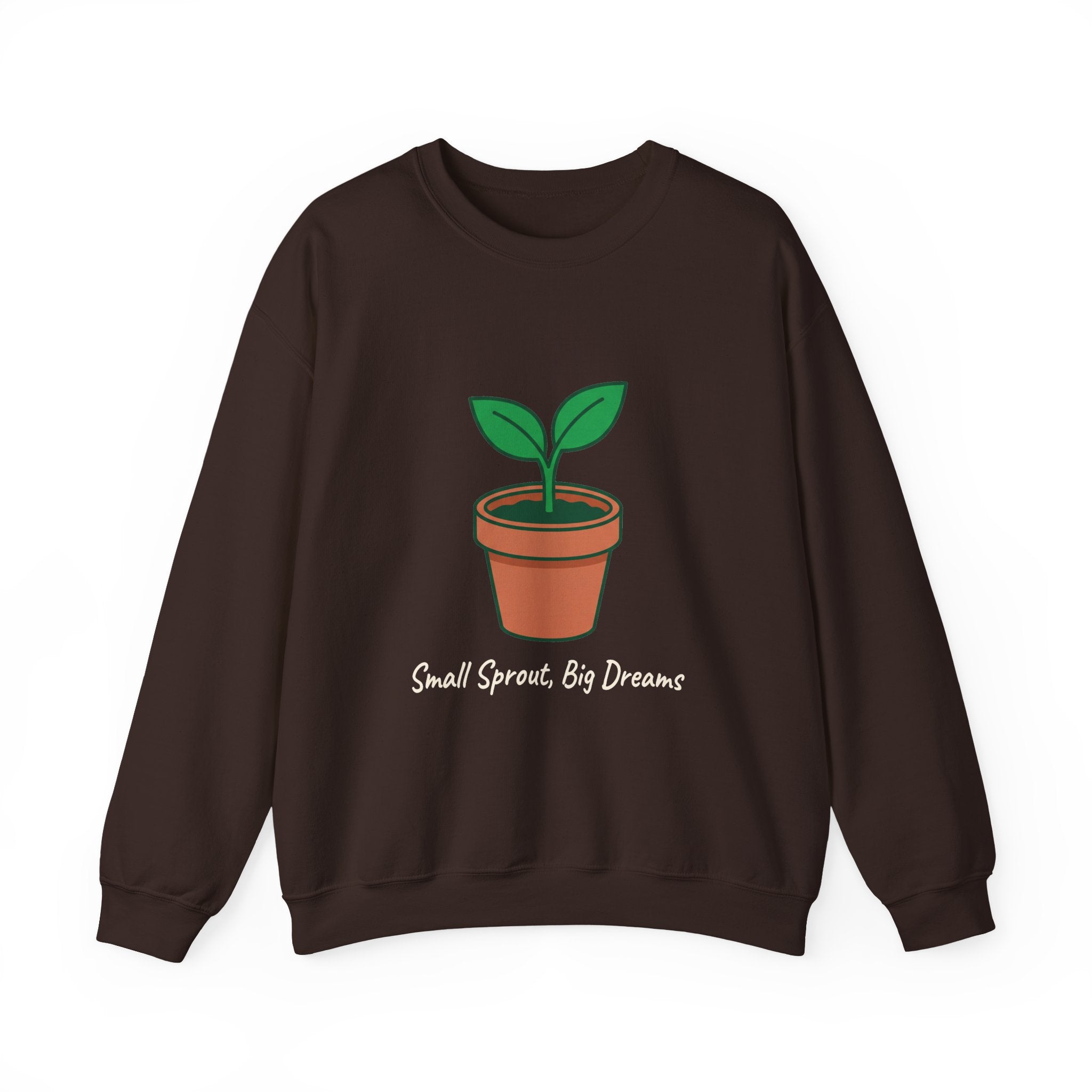 Small Sprout, Big Dreams Crewneck