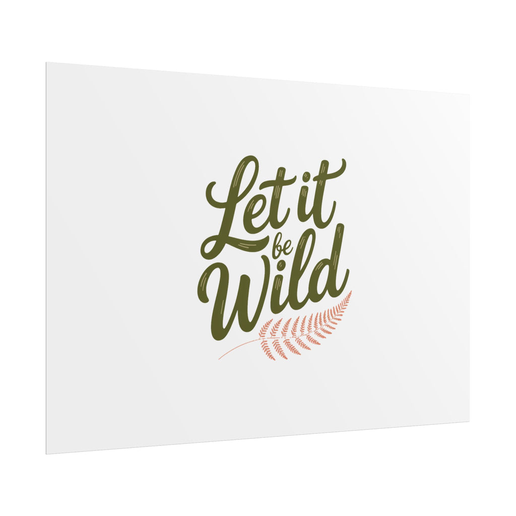 Let It Be Wild Poster