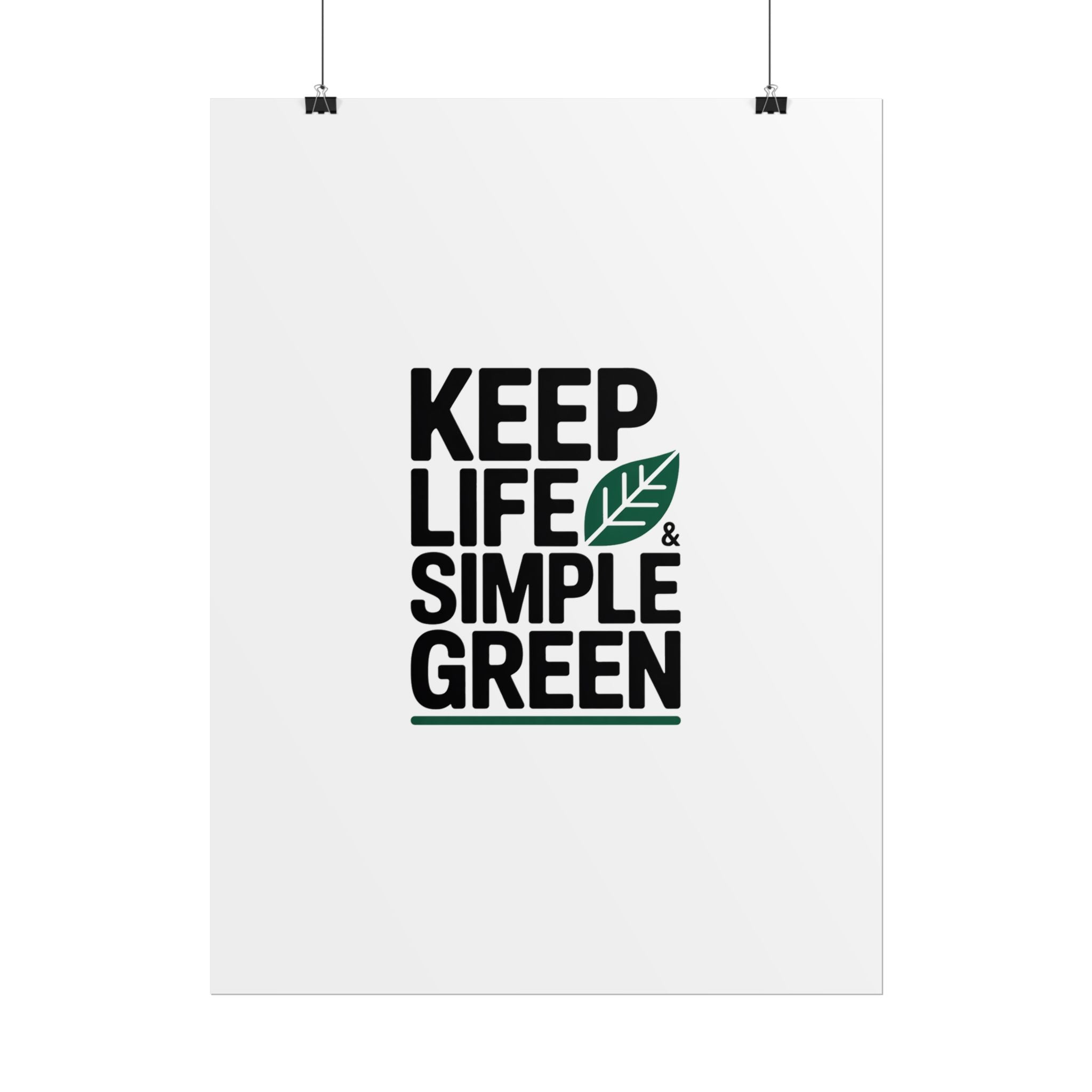Keep Life Simple & Green Poster