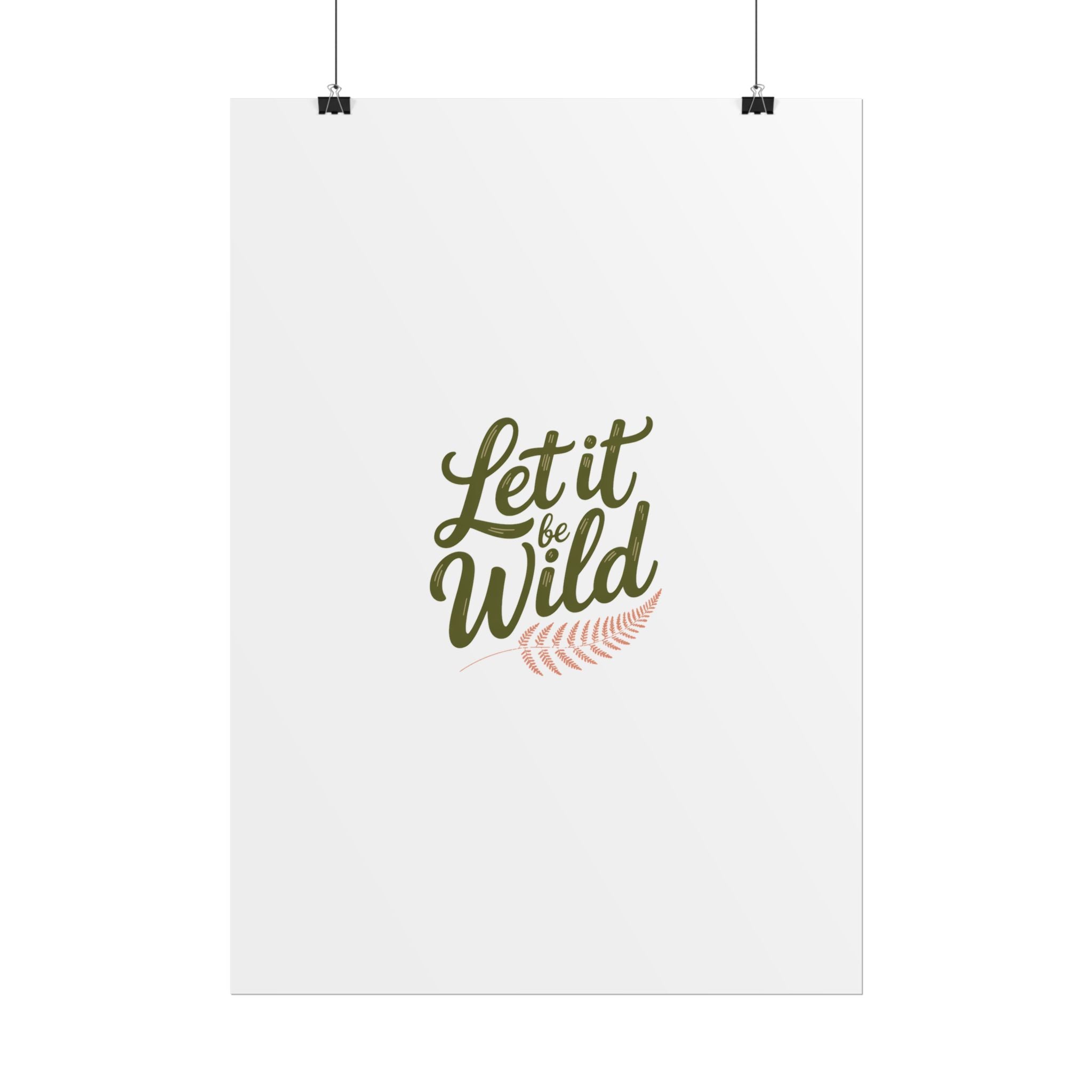 Let It Be Wild Poster