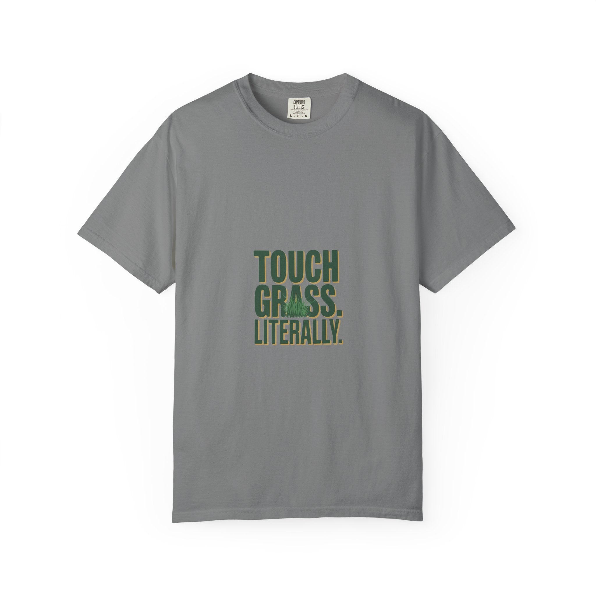 Touch Grass. Literally. Tee